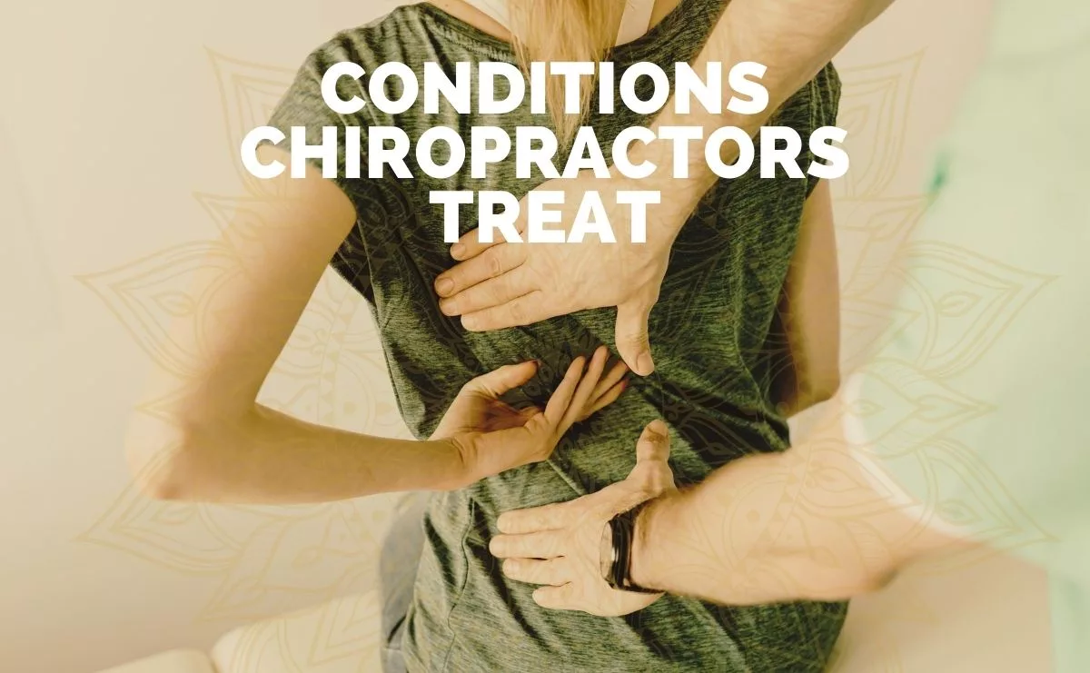 The Conditions Chiropractors Treat Might Surprise You!